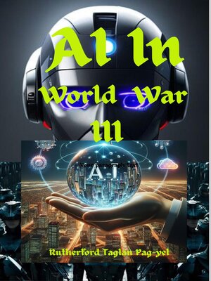 cover image of AI In World War III